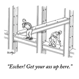 escher-get-your-ass-up-here.webp