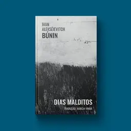 Ivan Bunin - Dias Malditos.jpg